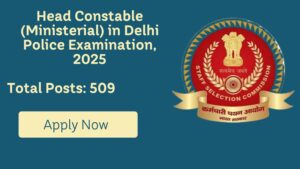 Delhi Police Head Constable Ministerial Recruitment 2025 Apply Online