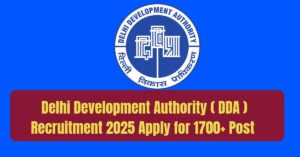 DDA Recruitment 2025 For Group A, B and C posts