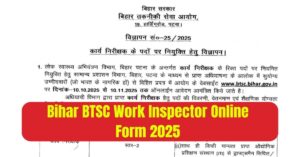 Bihar BTSC Work Inspector Recruitment 2025 Online Form