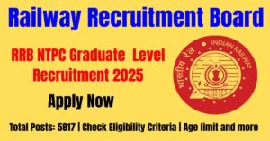 RRB NTPC Graduate Level Recruitment 2025