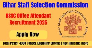 Bihar BSSC Office Attendant Recruitment 2025