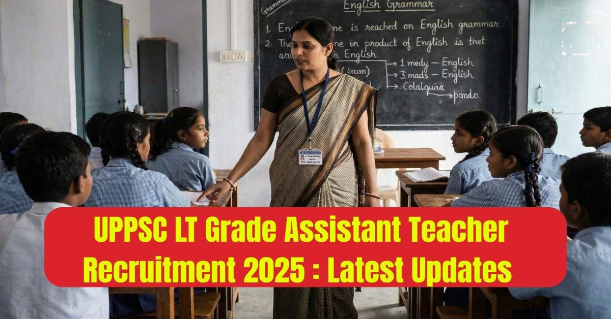 UPPSC LT Grade Assistant Teacher