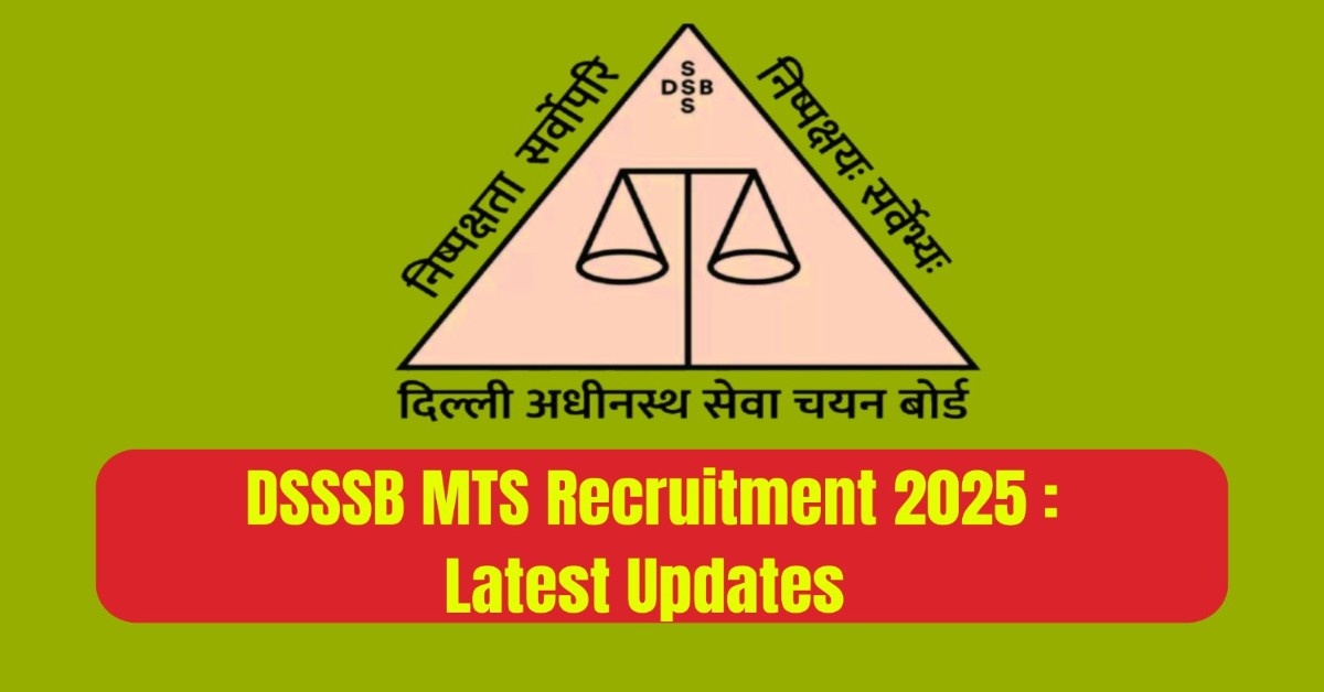DSSSB MTS Recruitment 2025